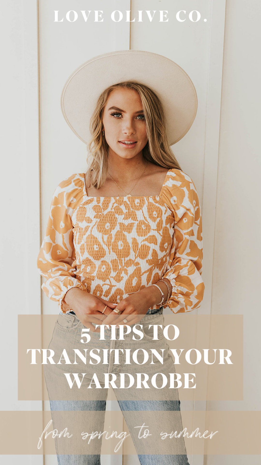 5 tips to transition your wardrobe from spring to summer. www.www.loveoliveshop.com