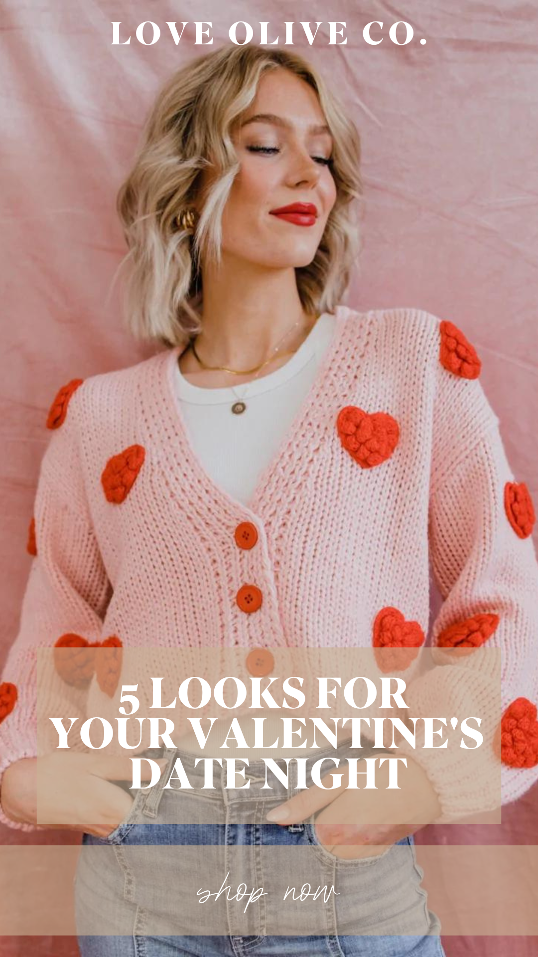 5 looks for your valentine's date night. www.www.loveoliveshop.com
