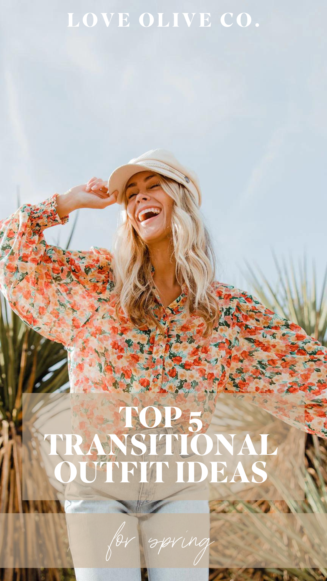 top 5 transitional outfit ideas for spring. www.www.loveoliveshop.com
