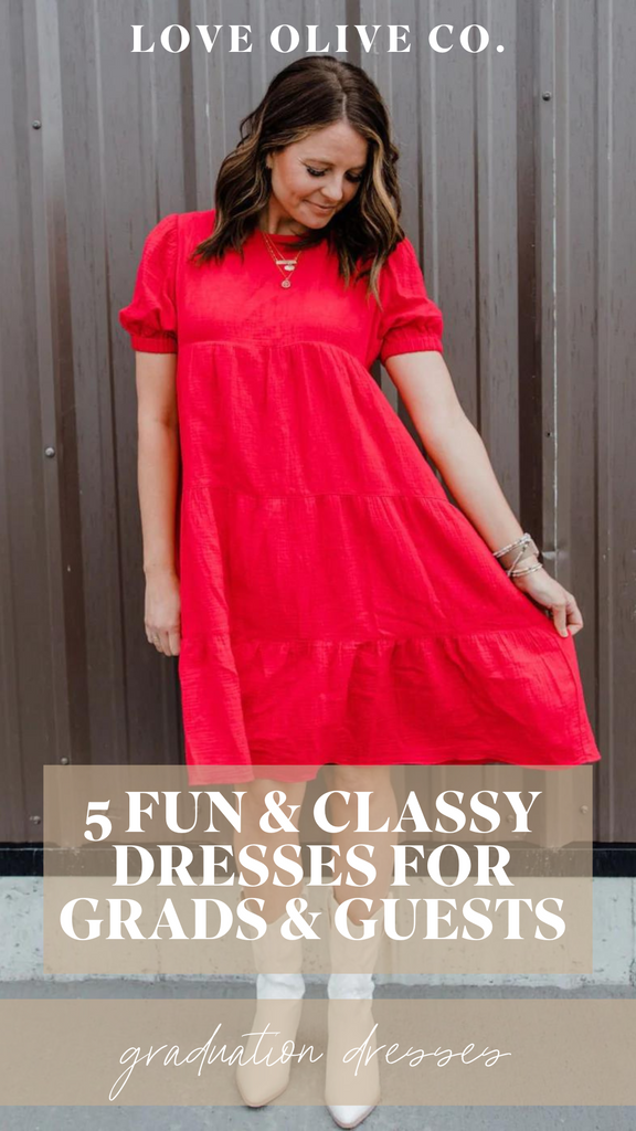 5 fun and classy dresses for grads and guests. www.www.loveoliveshop.com