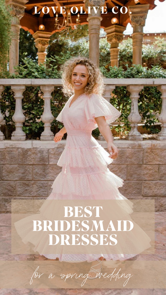 best bridesmaid dresses for a spring wedding. www.www.loveoliveshop.com