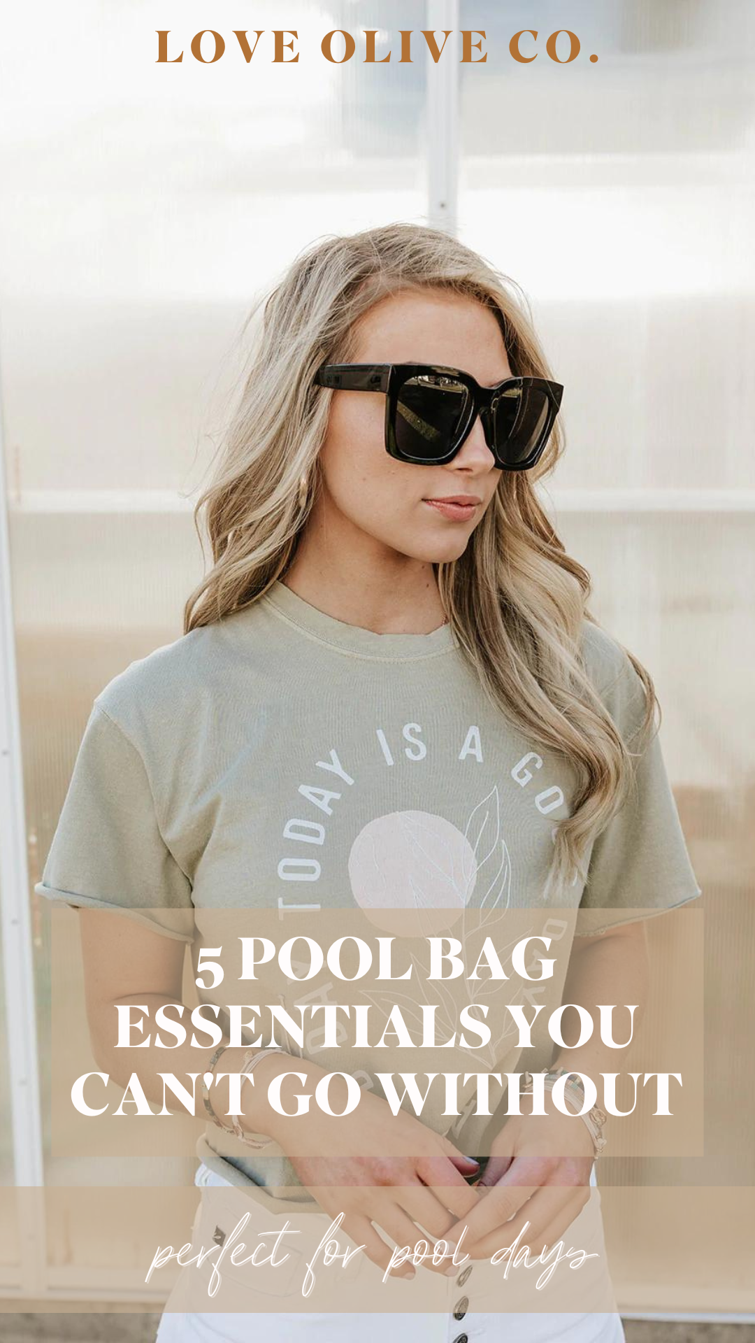 5 pool bag essentials you can't go without. www.www.loveoliveshop.com