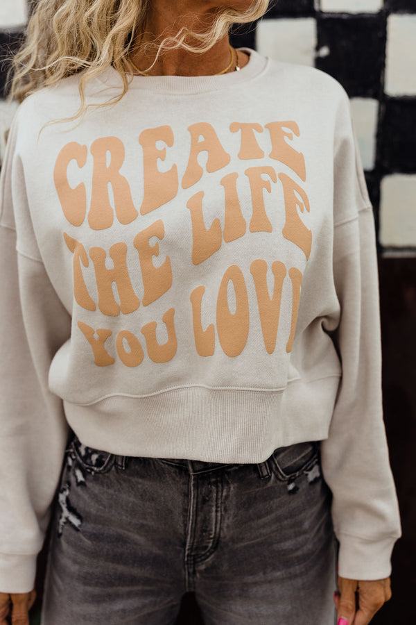 Create The Life You Love Pullover-Heather Dusty