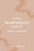 Warehouse Sale Early Access